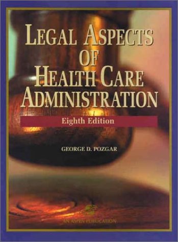 Imagen de archivo de Legal Aspects of Health Care Administration a la venta por Half Price Books Inc.