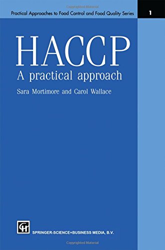 Beispielbild fr HACCP: A Practical Approach (Practical Approaches to Food Control and Food Quality Series) zum Verkauf von HPB-Red