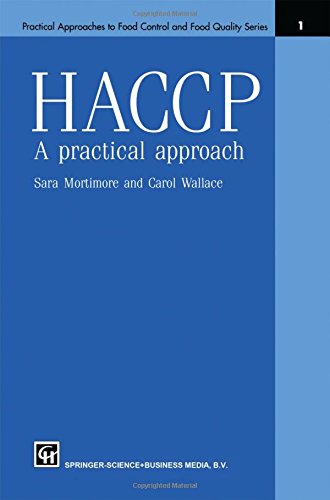 Imagen de archivo de HACCP: A Practical Approach: v. 1 (Practical Approaches to Food Control and Food Quality Series) a la venta por AwesomeBooks