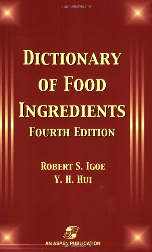 Stock image for Dictionary of Food Ingredients, Fourth Edition for sale by SecondSale