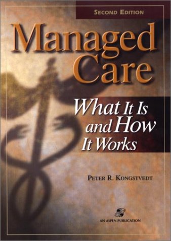 Stock image for Managed Care : What It Is and How It Works for sale by Better World Books