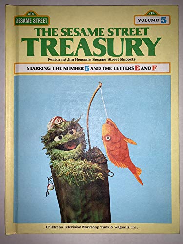 Stock image for The Sesame Street Treasury, Vol. 5: Starring the Number 5 and the Letters E and F for sale by Gulf Coast Books