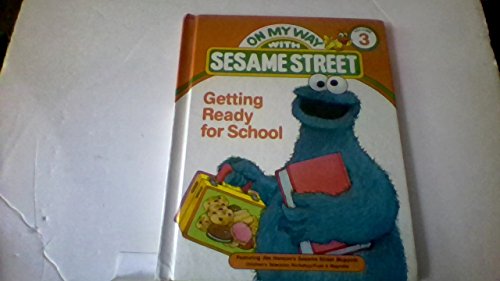 Beispielbild fr Getting Ready for School : Featuring Jim Henson's Sesame Street Muppets zum Verkauf von Better World Books