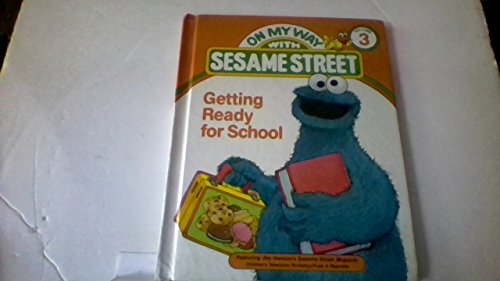 Stock image for Getting Ready for School : Featuring Jim Henson's Sesame Street Muppets for sale by Better World Books: West