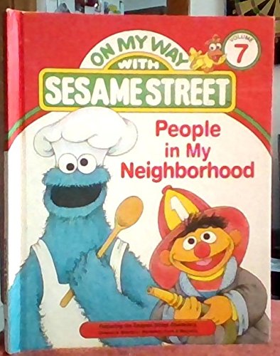 Beispielbild fr People in my neighborhood: Featuring Jim Henson's Sesame Street Muppets (On my way with Sesame Street) zum Verkauf von Gulf Coast Books