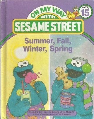 Beispielbild fr Summer, Fall, Winter, Spring : Featuring Jim Henson's Sesame Street Muppets zum Verkauf von Better World Books