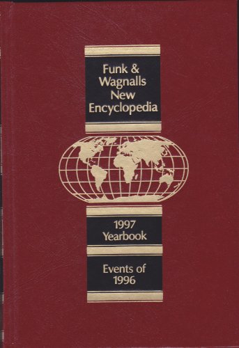 Stock image for Funk & Wagnalls New Encyclopedia: Events of 1996, 1997 Yearbook for sale by ThriftBooks-Atlanta