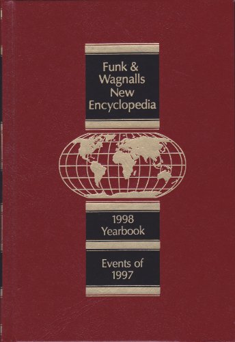 Stock image for Funk & Wagnalls New Encyclopedia: 1998 Yearbook - Events of 1997 for sale by ThriftBooks-Dallas
