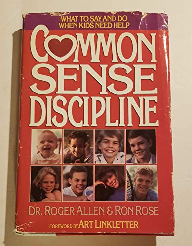 Beispielbild fr Common Sense Discipline zum Verkauf von Wonder Book