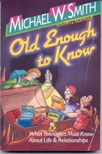 Beispielbild fr Old Enough to Know : Updated Edition zum Verkauf von Better World Books