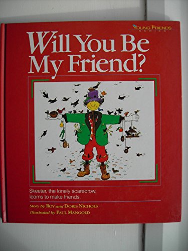 Imagen de archivo de Will You Be My Friend? a la venta por ThriftBooks-Atlanta