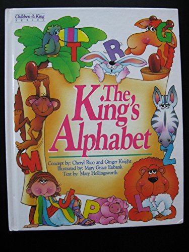 Stock image for The King's Alphabet: A Bible Book about Letters for sale by Ken's Book Haven