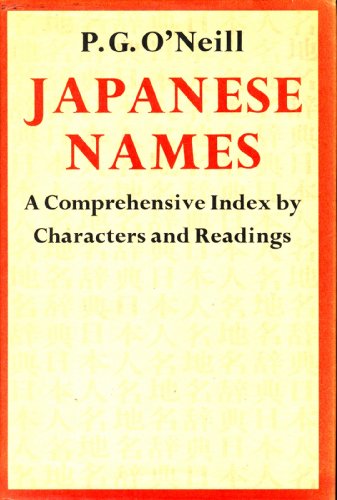 Beispielbild fr Japanese names: A comprehensive index by characters and readings zum Verkauf von Books From California