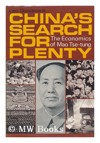 Imagen de archivo de China's Search for Plenty : The Economics of Mao Tse-Tung a la venta por Better World Books