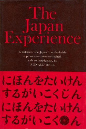 Imagen de archivo de The Japan experience, a la venta por Midtown Scholar Bookstore