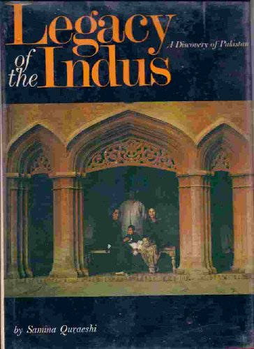 9780834800939: Legacy of the Indus: Discovery of Pakistan