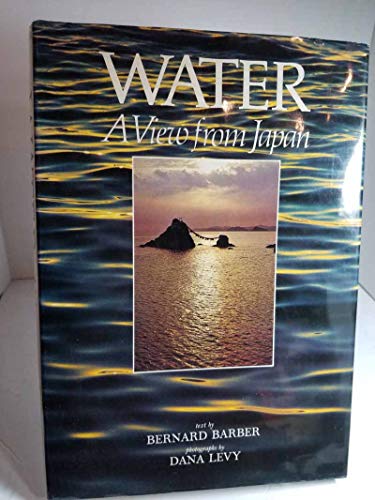 Beispielbild fr Water: A view from Japan zum Verkauf von Wonder Book