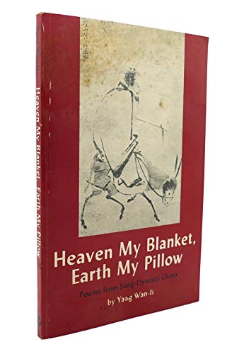 Imagen de archivo de Heaven My Blanket, Earth My Pillow a la venta por Better World Books: West