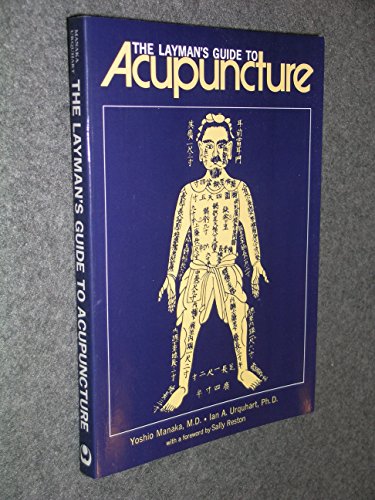 Beispielbild fr Layman's Guide To Acupuncture zum Verkauf von Wonder Book