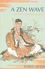 Imagen de archivo de A Zen Wave: Basho's Haiku & Zen a la venta por Open Books