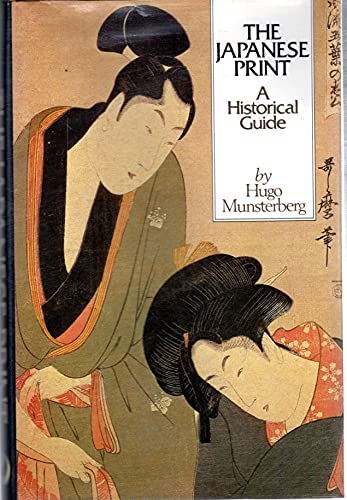 Stock image for The Japanese Print : A Historical Guide for sale by Better World Books