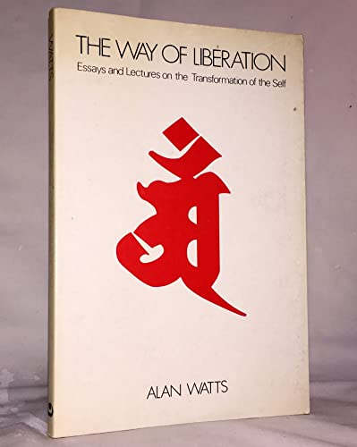 Stock image for Way of Liberation: Essays and Lectures on the Transformation of the Self for sale by ThriftBooks-Atlanta