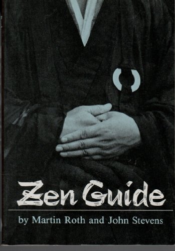 Imagen de archivo de Zen Guide: Where to Meditate in Japan a la venta por Wonder Book