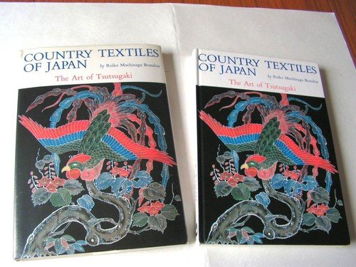 Stock image for Country Textiles of Japan, the art of Tsutsugaki for sale by Ragabooks
