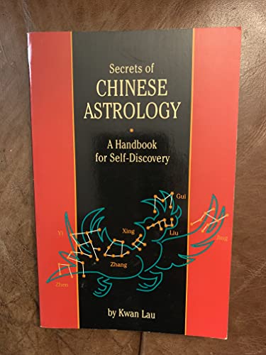 Stock image for Secrets Of Chinese Astrology: Handbook For Self-Discovery for sale by Seattle Goodwill