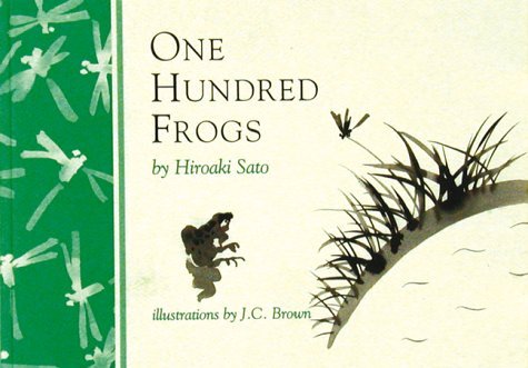 Stock image for One Hundred Frogs: From Matsuo Basho to Allen Ginsberg (Inklings S.) for sale by WorldofBooks