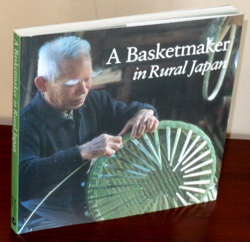 Imagen de archivo de A Basketmaker in Rural Japan a la venta por Saucony Book Shop