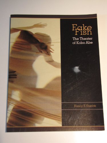 Stock image for Fake Fish The Theater of Kobo Abe for sale by Dave Wilhelm Books