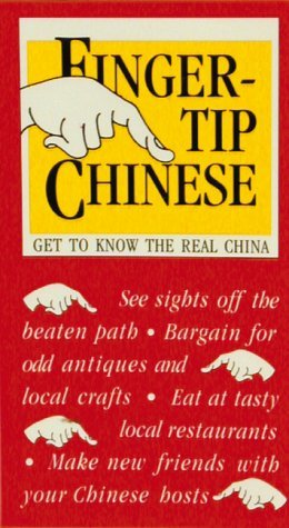 Stock image for Fingertip Chinese: Get to Know the Real China for sale by HPB-Ruby