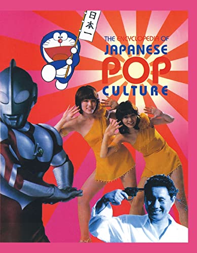 Imagen de archivo de The Encyclopedia of Japanese Pop Culture a la venta por Goodwill Books