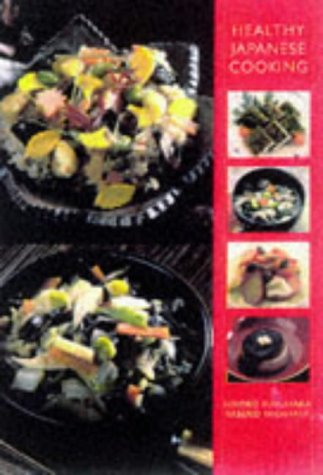9780834803978: Healthy Japanese Cooking
