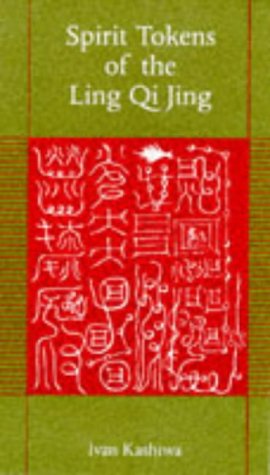 Stock image for Spirit Tokens of the Ling Qi Jing for sale by Books of the Smoky Mountains