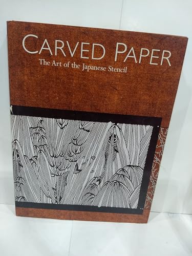 9780834804098: Carved Paper: The Art of the Japanese Stencil