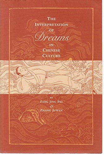 Beispielbild fr The Interpretation of Dreams in Chinese Culture zum Verkauf von WorldofBooks