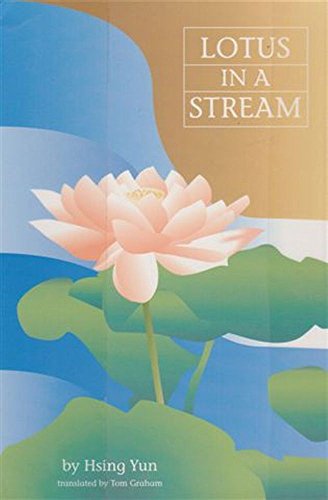 Stock image for Lotus in a Stream : Essays in Basic Buddhism for sale by Better World Books