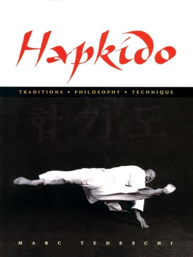 Imagen de archivo de Hapkido: Traditions, Philosophy, Technique a la venta por The Book Lady Bookstore