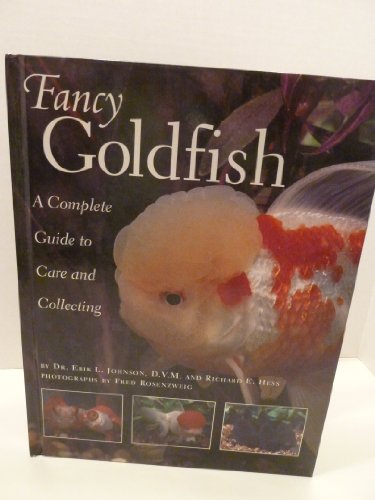 9780834804487: Fancy Goldfish: A Complete Guide to Care and Caring