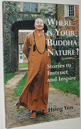 Stock image for Where Is Your Buddha Nature? : Stories to Instruct and Inspire for sale by Better World Books: West