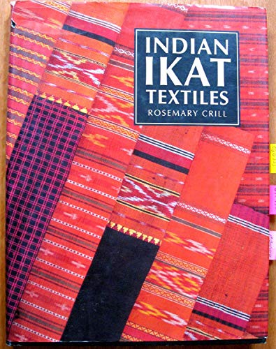 Indian Ikat Textiles (Vict0Ria and Albert Museum Indian Art Series) (9780834804517) by Crill, Rosemary
