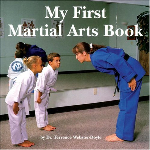Imagen de archivo de My First Martial Arts Book (Excellence in Practice Series) a la venta por Wonder Book