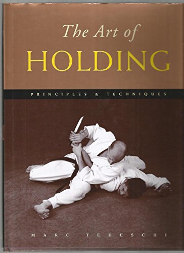 Beispielbild fr The Art of Holding: Principles & Techniques zum Verkauf von Books Unplugged