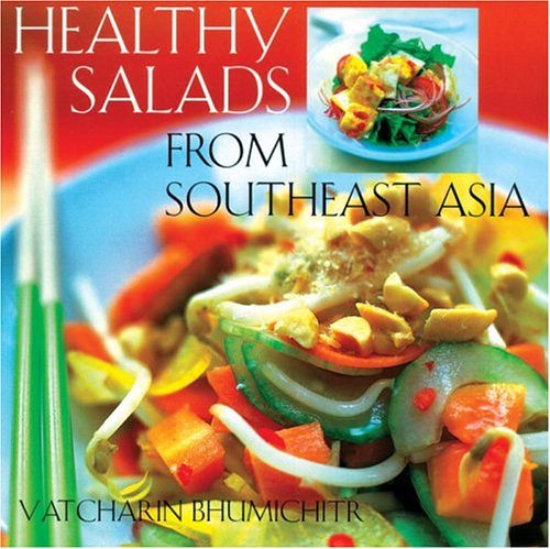 Stock image for Healthy Salads from Southeast Asia for sale by Better World Books: West