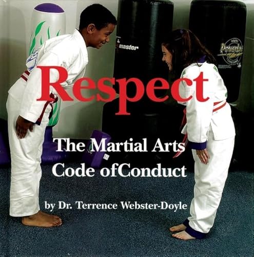 Imagen de archivo de Respect: Martial Arts Code of Conduct a la venta por ThriftBooks-Dallas