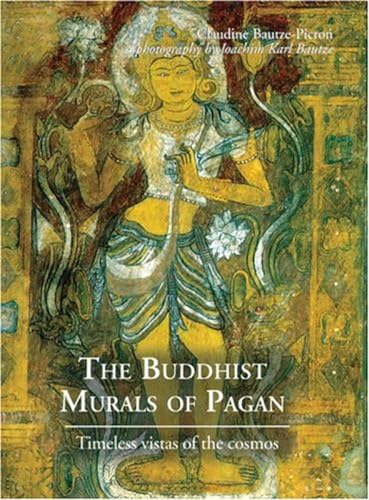 Stock image for Buddhist Murals of Pagan: Timeless Vistas of the Cosmos for sale by Russian Hill Bookstore