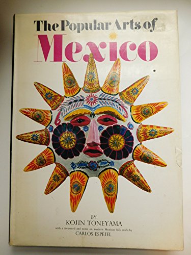 Imagen de archivo de Popular Arts of Mexico a la venta por Maya Jones Books