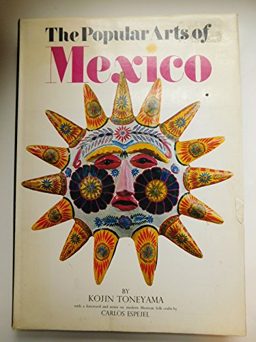 Stock image for Popular Arts of Mexico for sale by Maya Jones Books